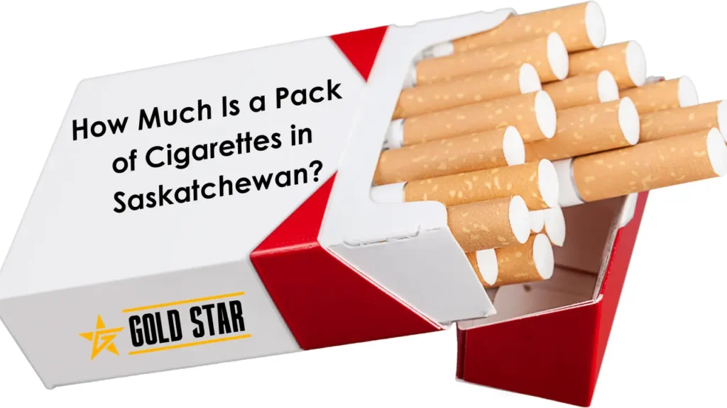 How Much Is a Pack of Cigarettes in Saskatchewan? 