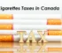 Cigarette Taxes in Canada 2026