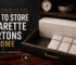 Cigarette Storage
